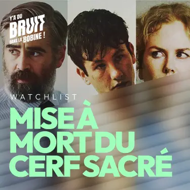 Mise à mort du cerf sacré - entre malaise et scalpel